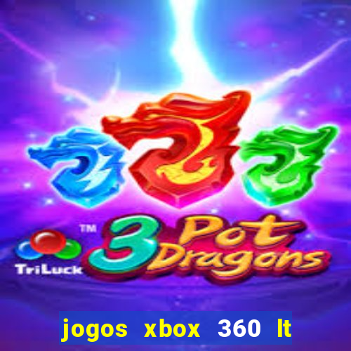 jogos xbox 360 lt 3.0 download